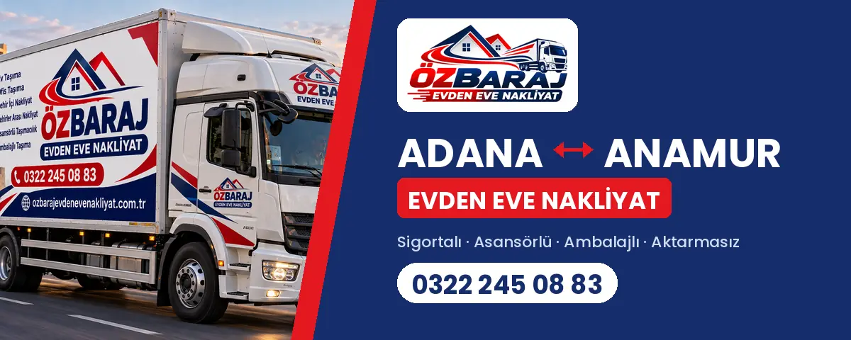 Adana Anamur evden eve nakliyat