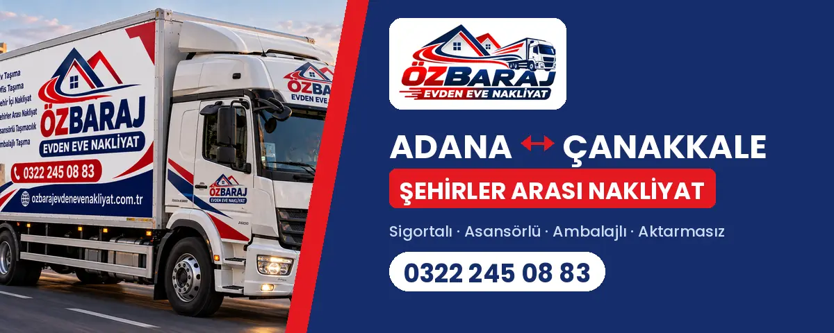 Çanakkale Adana evden eve nakliyat