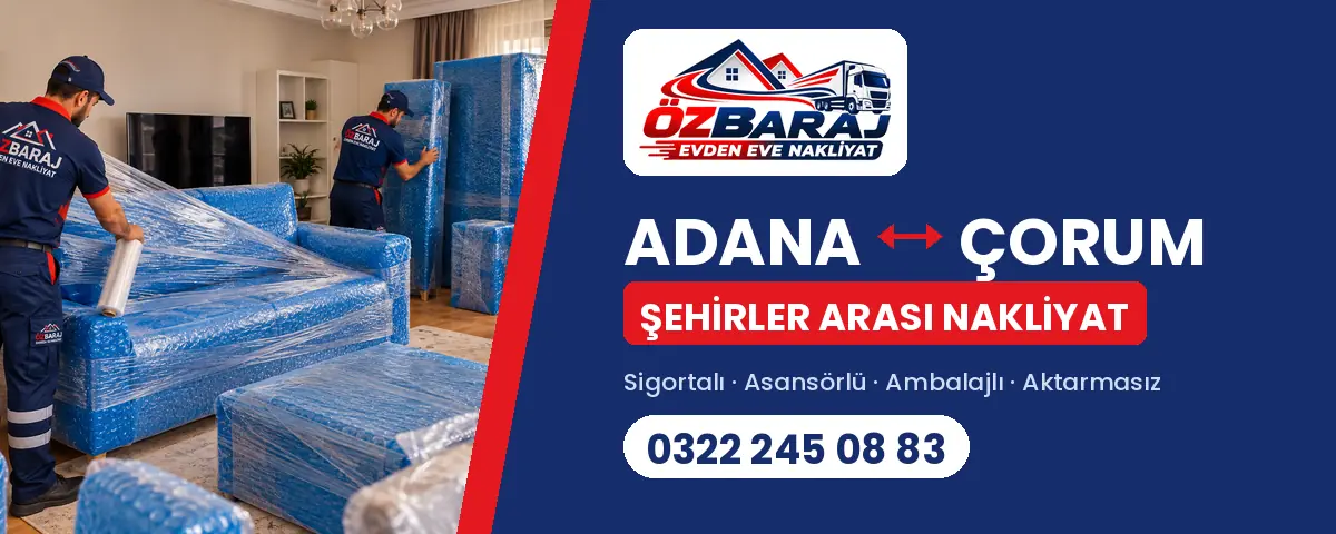Adana Çorum evden eve nakliyat
