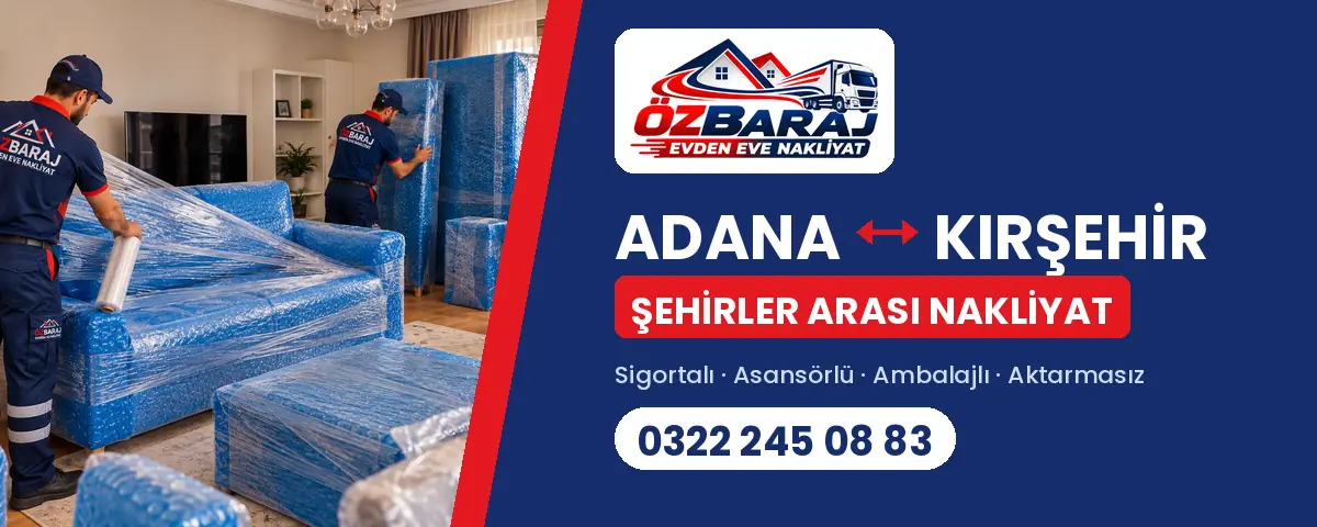 Kırşehir Adana evden eve nakliyat