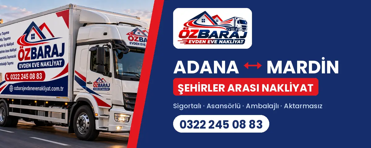 Mardin Adana evden eve nakliyat