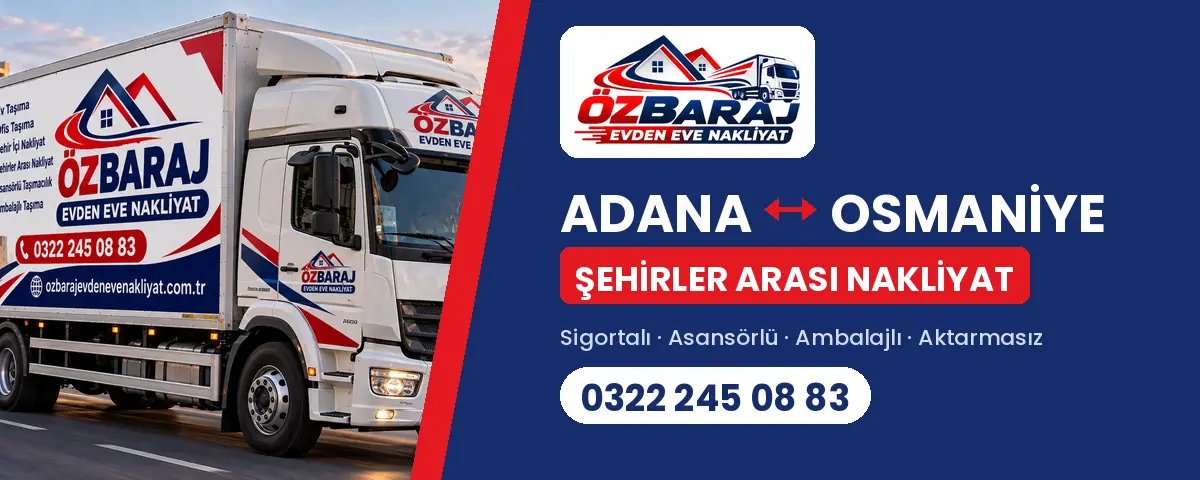 Osmaniye Adana evden eve nakliyat