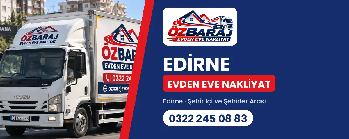 Edirne evden eve nakliyat