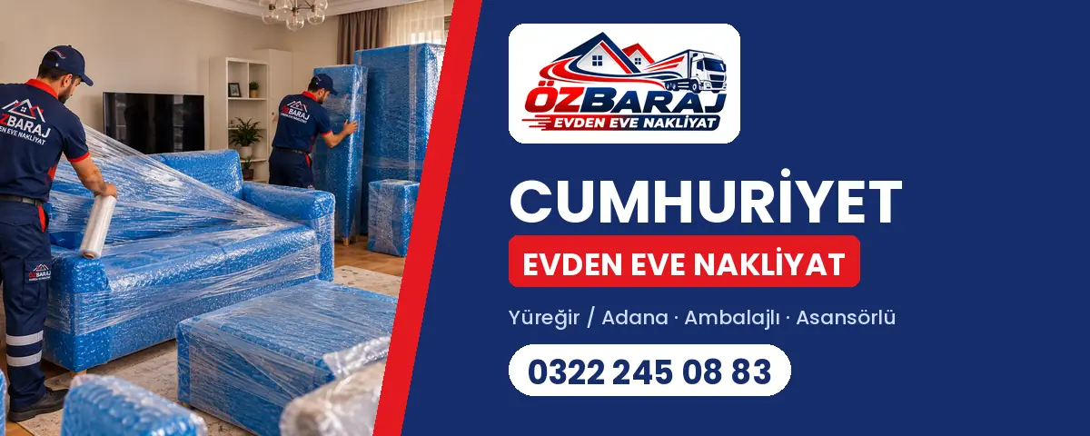Cumhuriyet evden eve nakliyat - Öz Baraj