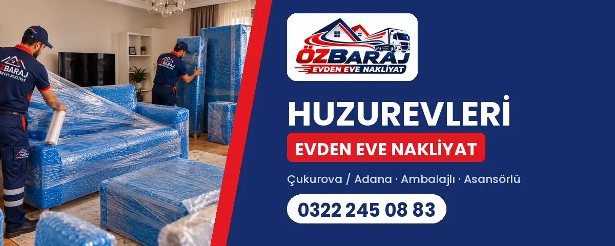 Huzurevleri evden eve nakliyat - Öz Baraj