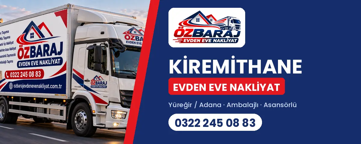 Kiremithane evden eve nakliyat - Öz Baraj